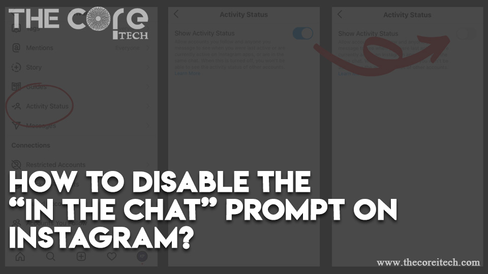 How to Disable the “In the Chat” Prompt on Instagram?