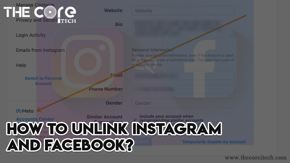 how-to-unlink-instagram-and-facebook-thecoreitech