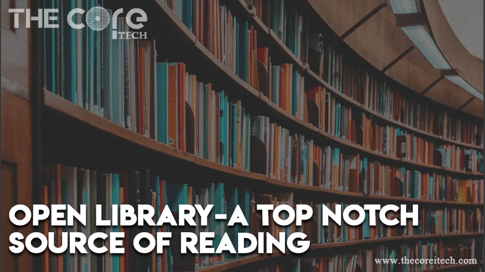 Open Library-A Top Notch Source of Reading