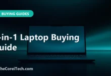 2-in-1 Laptop Buying Guide - TheCoreiTech.com