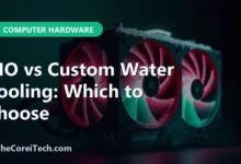 AIO vs Custom Water Cooling: Which to Choose - TheCoreiTech.com