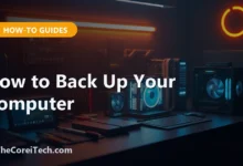 How to Back Up Your Computer - TheCoreiTech.com