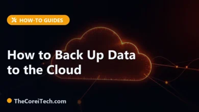 How to Back Up Data to the Cloud - TheCoreiTech.com