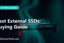 Best External SSDs: Buying Guide - TheCoreiTech.com