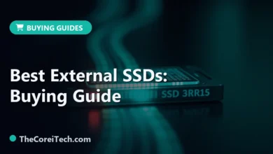 Best External SSDs: Buying Guide - TheCoreiTech.com