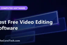 Best Free Video Editing Software - TheCoreiTech.com