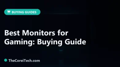 Best Monitors for Gaming: Buying Guide - TheCoreiTech.com