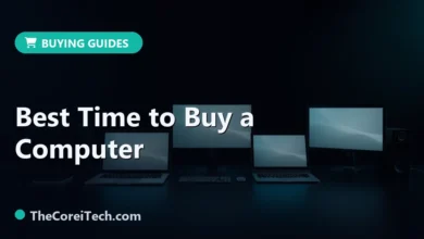Best Time to Buy a Computer - TheCoreiTech.com