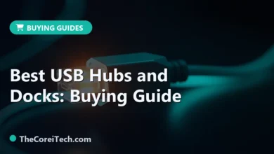 Best USB Hubs and Docks: Buying Guide - TheCoreiTech.com