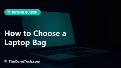 How to Choose a Laptop Bag - TheCoreiTech.com