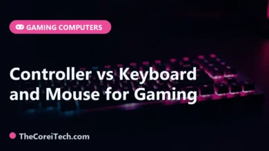 Controller vs Keyboard and Mouse for Gaming - TheCoreiTech.com