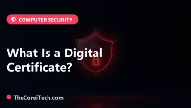 What Is a Digital Certificate? - TheCoreiTech.com
