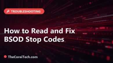 How to Read and Fix BSOD Stop Codes - TheCoreiTech.com