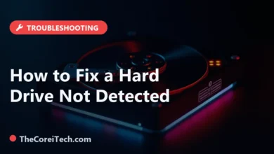 How to Fix a Hard Drive Not Detected - TheCoreiTech.com
