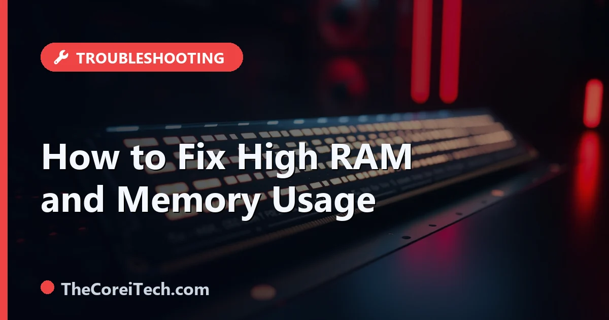 High Memory Usage in Windows: How to Fix It