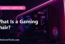 What Is a Gaming Chair? - TheCoreiTech.com