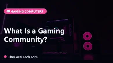 What Is a Gaming Community? - TheCoreiTech.com