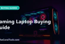 Gaming Laptop Buying Guide - TheCoreiTech.com