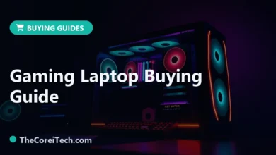 Gaming Laptop Buying Guide - TheCoreiTech.com