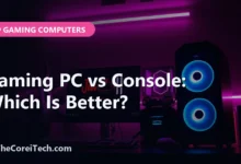 Gaming PC vs Console: Which Is Better? - TheCoreiTech.com