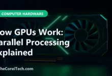How GPUs Work: Parallel Processing Explained - TheCoreiTech.com