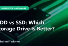 HDD vs SSD: Which Storage Drive Is Better? - TheCoreiTech.com
