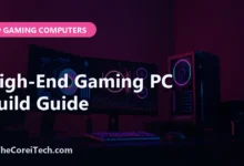 High-End Gaming PC Build Guide - TheCoreiTech.com