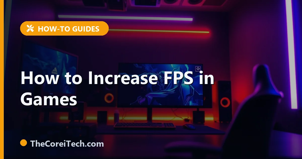 Fps Increasing How to Increase FPS in Games: 10 Ways That Work