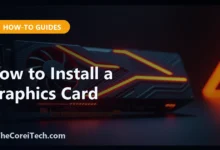 How to Install a Graphics Card - TheCoreiTech.com