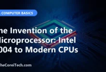 The Invention of the Microprocessor: Intel 4004 to Modern CPUs - TheCoreiTech.com