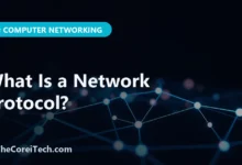 What Is a Network Protocol? - TheCoreiTech.com