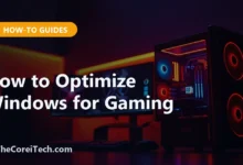 How to Optimize Windows for Gaming - TheCoreiTech.com