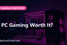 Is PC Gaming Worth It? - TheCoreiTech.com