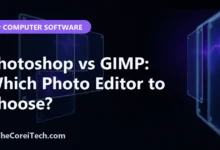 Photoshop vs GIMP: Which Photo Editor to Choose? - TheCoreiTech.com
