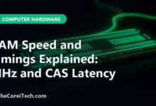 RAM Speed and Timings Explained: MHz and CAS Latency - TheCoreiTech.com