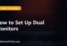 How to Set Up Dual Monitors - TheCoreiTech.com