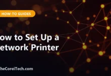 How to Set Up a Network Printer - TheCoreiTech.com