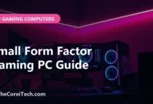Small Form Factor Gaming PC Guide - TheCoreiTech.com