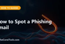 How to Spot a Phishing Email - TheCoreiTech.com