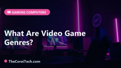 What Are Video Game Genres? - TheCoreiTech.com