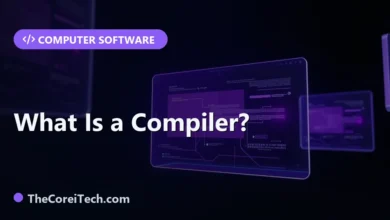 What Is a Compiler? - TheCoreiTech.com