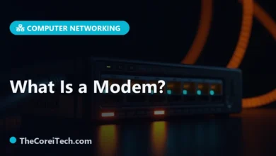 What Is a Modem? - TheCoreiTech.com