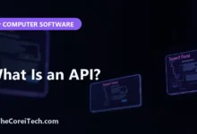 What Is an API? - TheCoreiTech.com