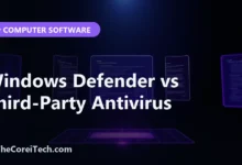Windows Defender vs Third-Party Antivirus - TheCoreiTech.com